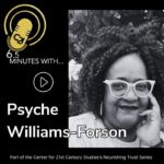 6.5 Minutes With… Psyche Williams-Forson